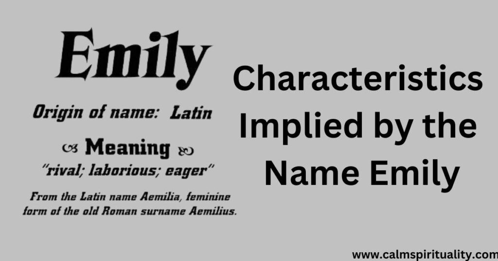 Characteristics Implied by the Name Emily